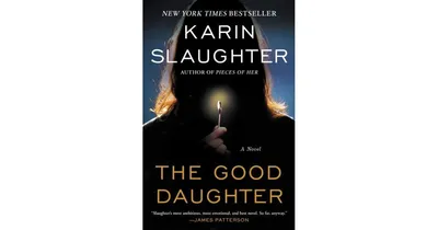 The Good Daughter by Karin Slaughter