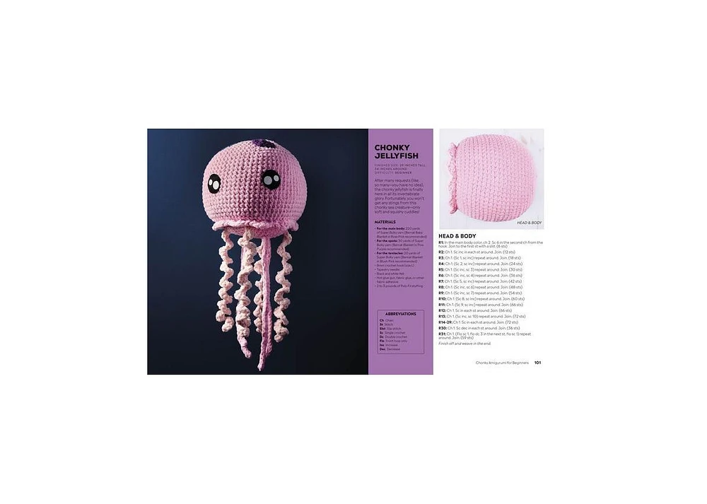 Chonky Amigurumi- How to Crochet Amazing Critters Creatures with Chunky Yarn by Sarah Csiacsek
