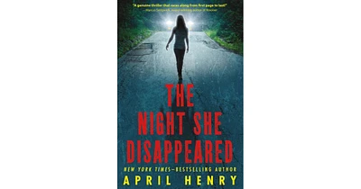 The Night She Disappeared by April Henry