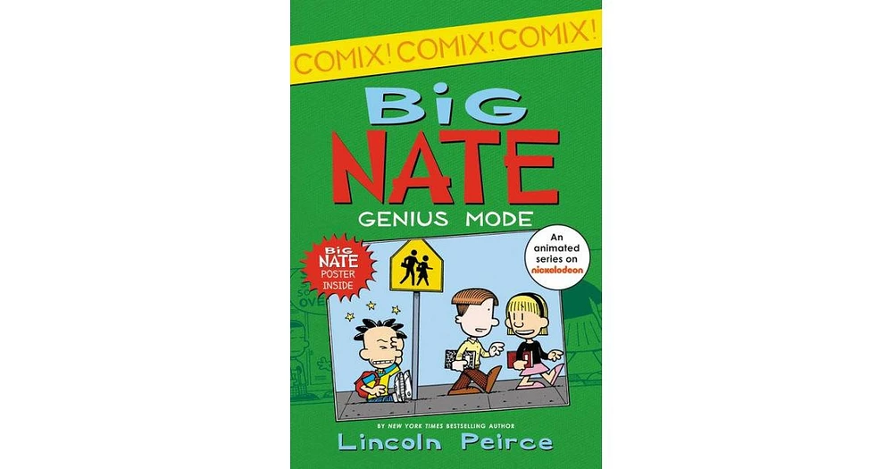 Big Nate- Genius Mode Big Nate Comix Series 3 by Lincoln Peirce
