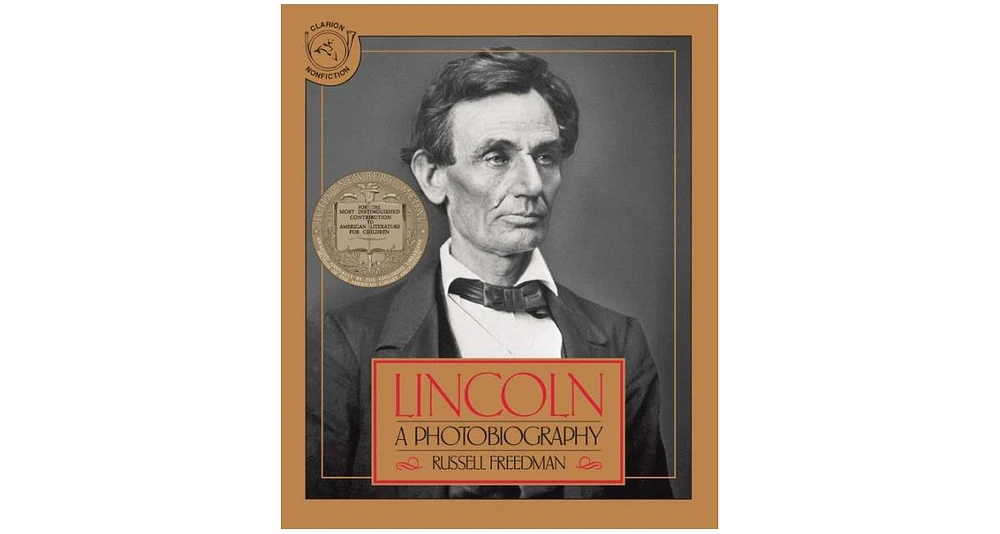 Lincoln- A Photobiography by Russell Freedman