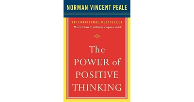 The Power of Positive Thinking- 10 Traits for Maximum Results by Dr. Norman Vincent Peale