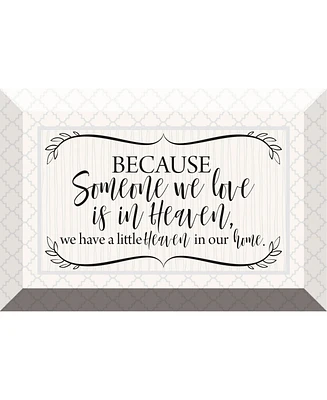 Dexsa Because Someone We Love Glass Plaque with Easel, 6" x 4"