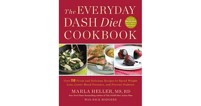 The Everyday Dash Diet Cookbook