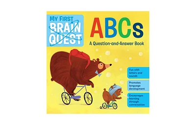 My First Brain Quest Abcs: A Question-and-Answer Book by Workman Publishing