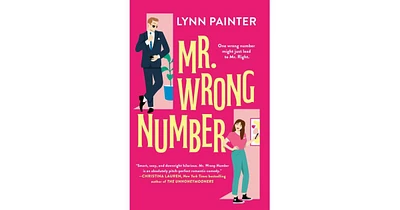Mr. Wrong Number by Lynn Painter