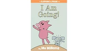 I Am Going! (Elephant and Piggie Series) by Mo Willems