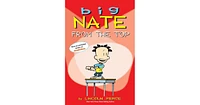 Big Nate From the Top by Lincoln Peirce