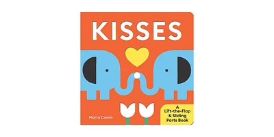 Kisses- A Lift-The-Flap Sliding Parts Book by Marta Comin