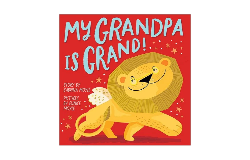 My Grandpa Is Grand! A Hello! Lucky Book by Hello! Lucky