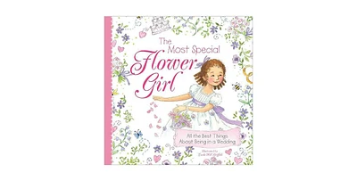 The Most Special Flower Girl by Linda Griffith
