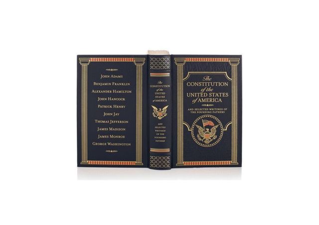 The Constitution of the United States of America and Selected Writings of the Founding Fathers (Barnes & Noble Collectible Editions) by Various Author