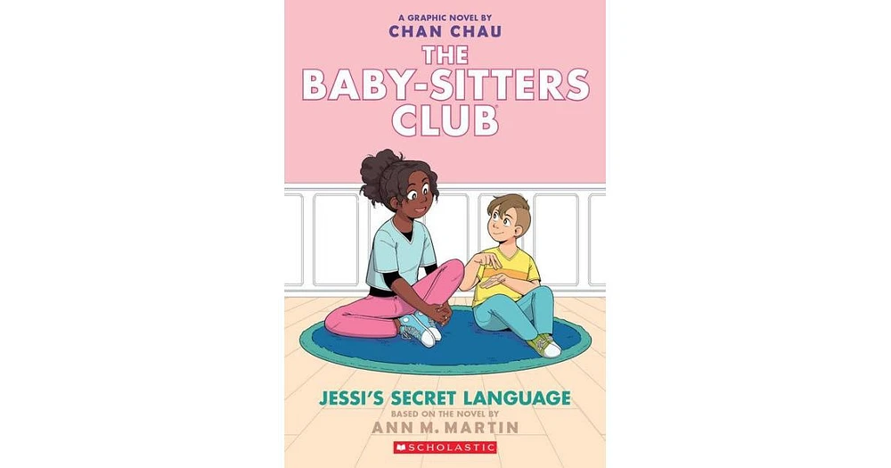 Jessi's Secret Language (The Baby-sitters Club Graphic Novel #12): A Graphix Book (Adapted edition) by Ann M. Martin
