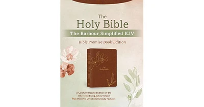 The Holy Bible: The Barbour Simplified Kjv Bible Promise Book Edition [Chestnut Floral]: A Carefully Updated Edition of the Time-Tested King James Ver