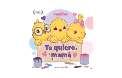 Te quiero, mama / I Love My Mommy (Spanish ed.) by Susie Jaramillo