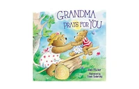 Grandma Prays for You by Jean Fischer