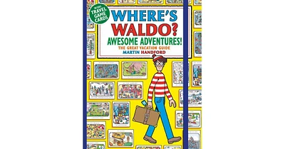 Where's Waldo Awesome Adventures by Martin Handford