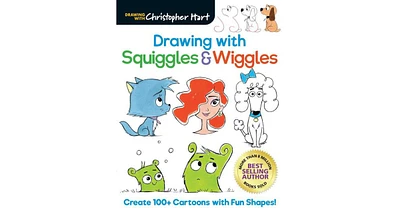 Drawing with Squiggles Wiggles- Create 100+ Cartoons with Fun Shapes by Christopher Hart