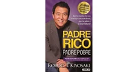 Padre rico, padre pobre (Edicion 25 Aniversario)- Que les ensenan los ricos a sus hijos acerca del dinero que los pobres y la clase media no! / Rich D
