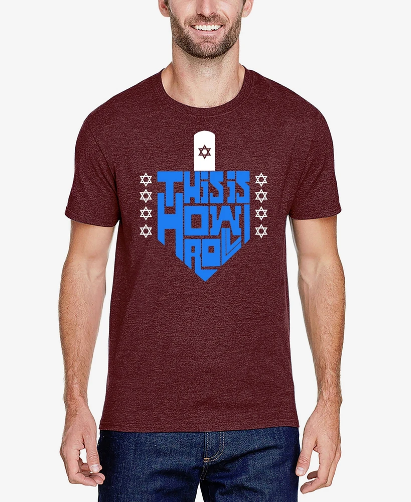 La Pop Art Men's This Is How I Roll Premium Blend Word T-Shirt