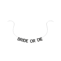 Bride or Die Banners - 2 Pack