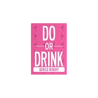 Girls Night Edition Do or Drink Card Game