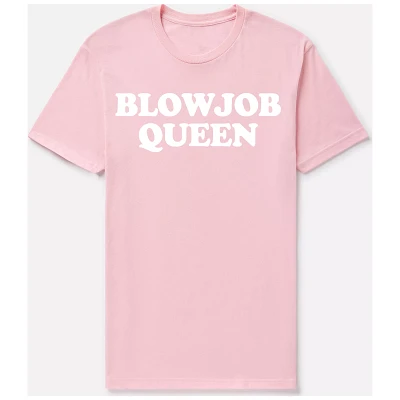 Blowjob Queen T Shirt - Danny Duncan
