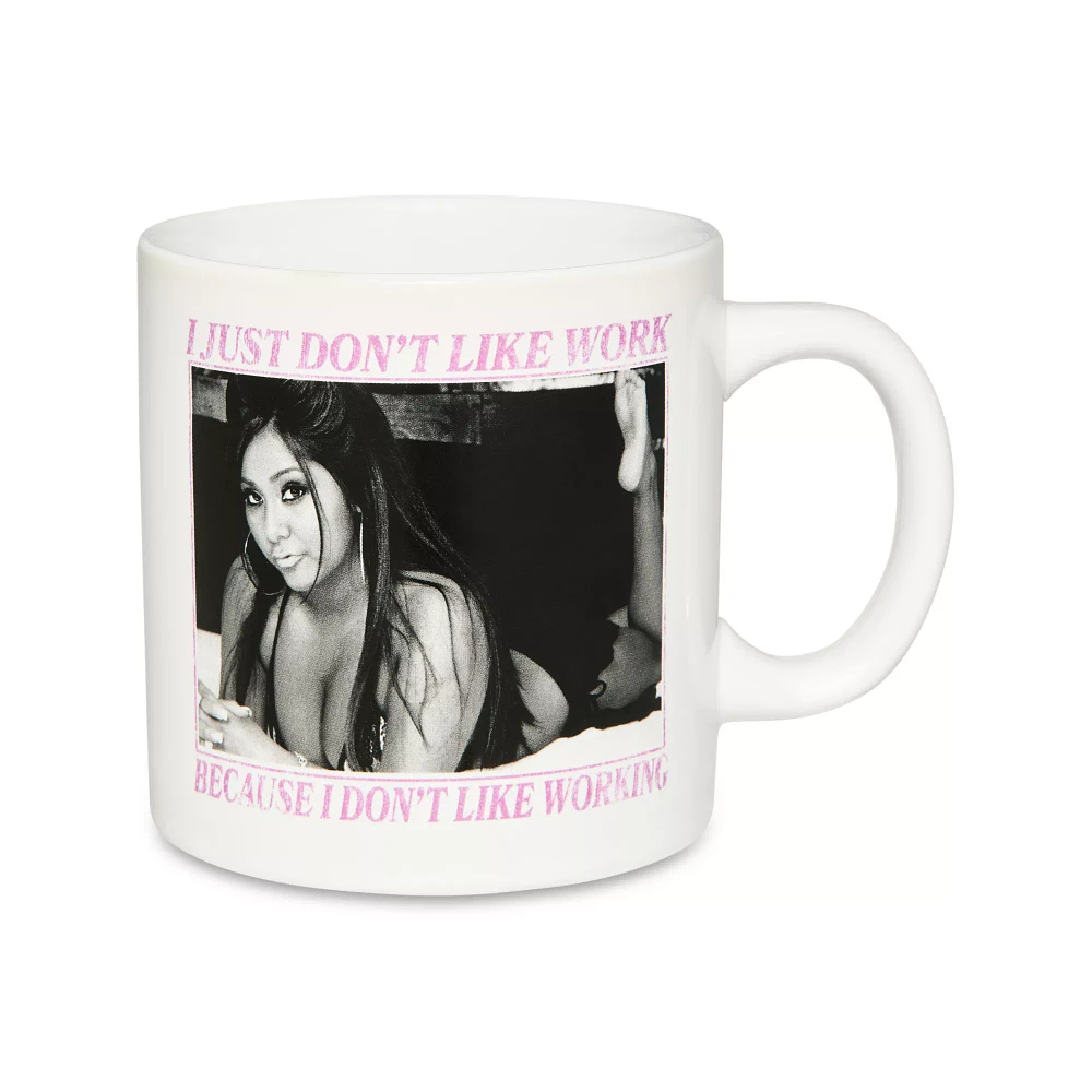 Don't Like Work Snooki Coffee Mug 16 oz.  - Jersey Shore