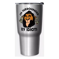 Scar Surrounded By Idiots Travel Tumbler 27 oz. - Lion King