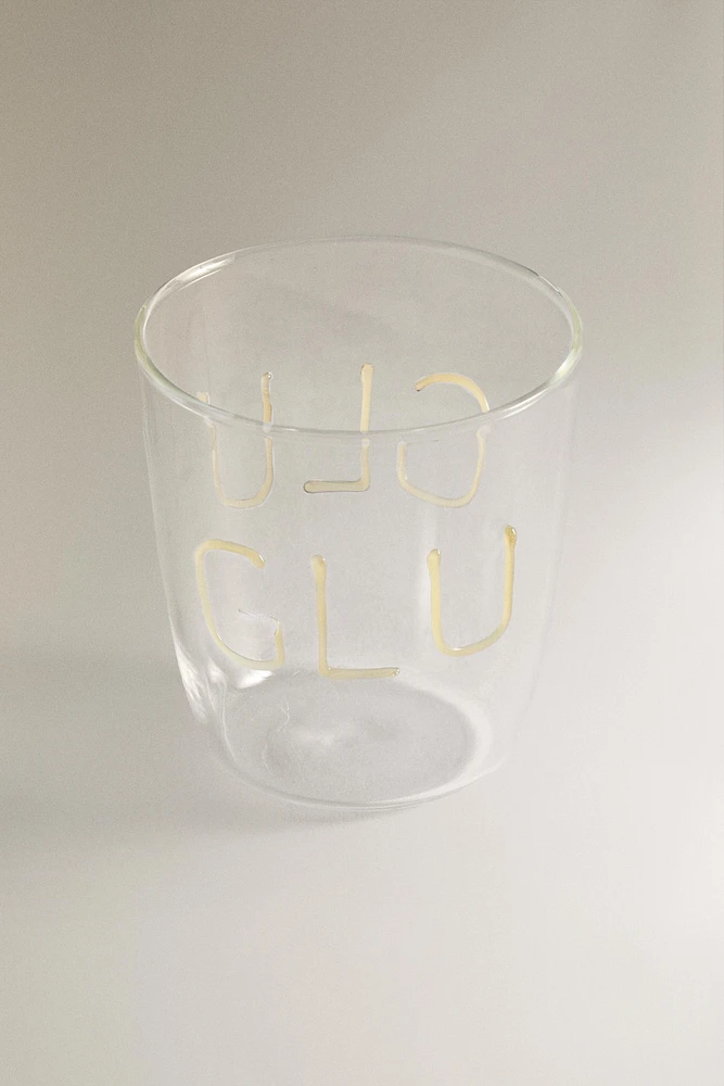 BOROSILICATE GLASS TUMBLER WITH SLOGAN