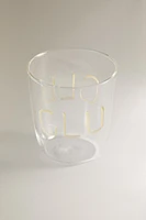 BOROSILICATE GLASS TUMBLER WITH SLOGAN