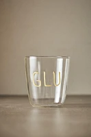 BOROSILICATE GLASS TUMBLER WITH SLOGAN