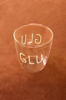BOROSILICATE GLASS TUMBLER WITH SLOGAN