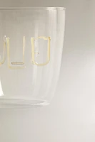 BOROSILICATE GLASS TUMBLER WITH SLOGAN