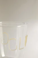 BOROSILICATE GLASS TUMBLER WITH SLOGAN