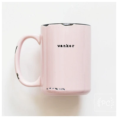 WANKER - MUG - PRAIRIE CHICK PRINTS