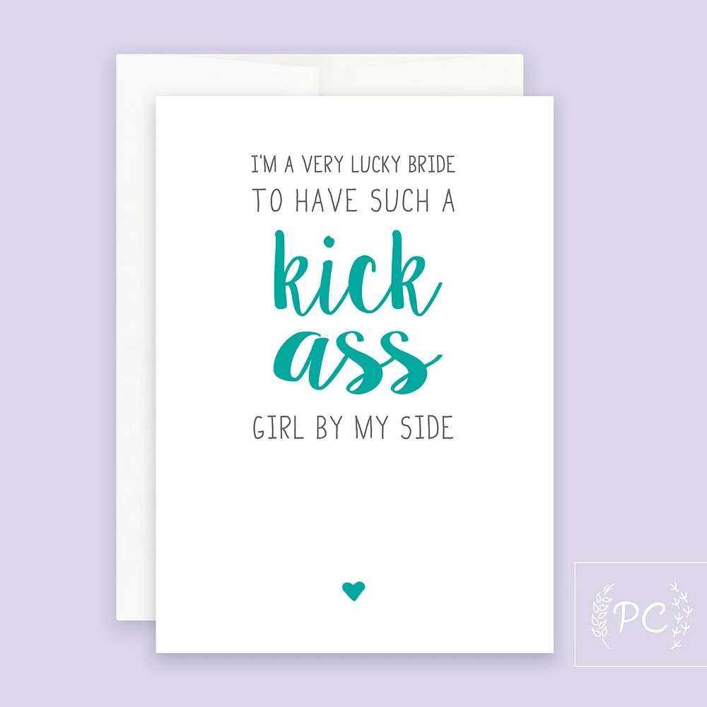 Kick Ass Girl By My Side Card - Prairie Chick Prints