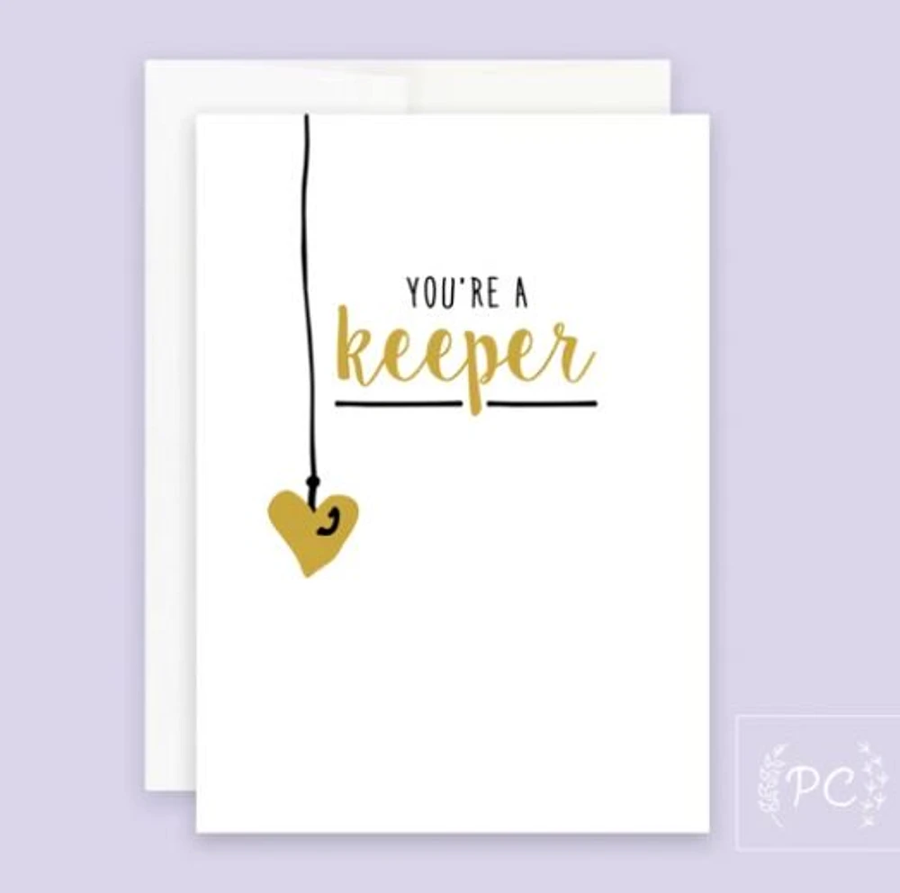 You're A Keeper Card - Prairie Chick Prints