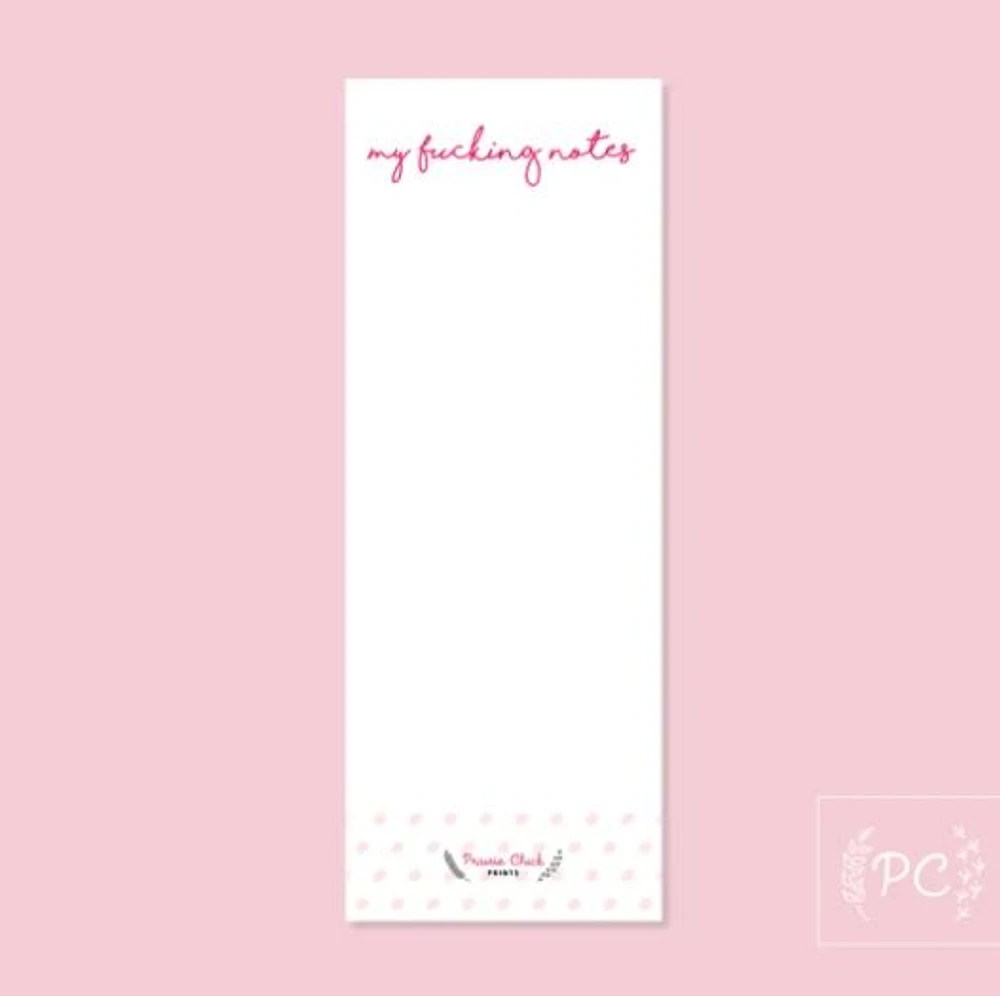 My Fucking Notes Notepad - Prairie Chick Prints