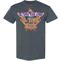 LSU 2025 NCAA College World Series National Champs We Own This Game 8x Tee