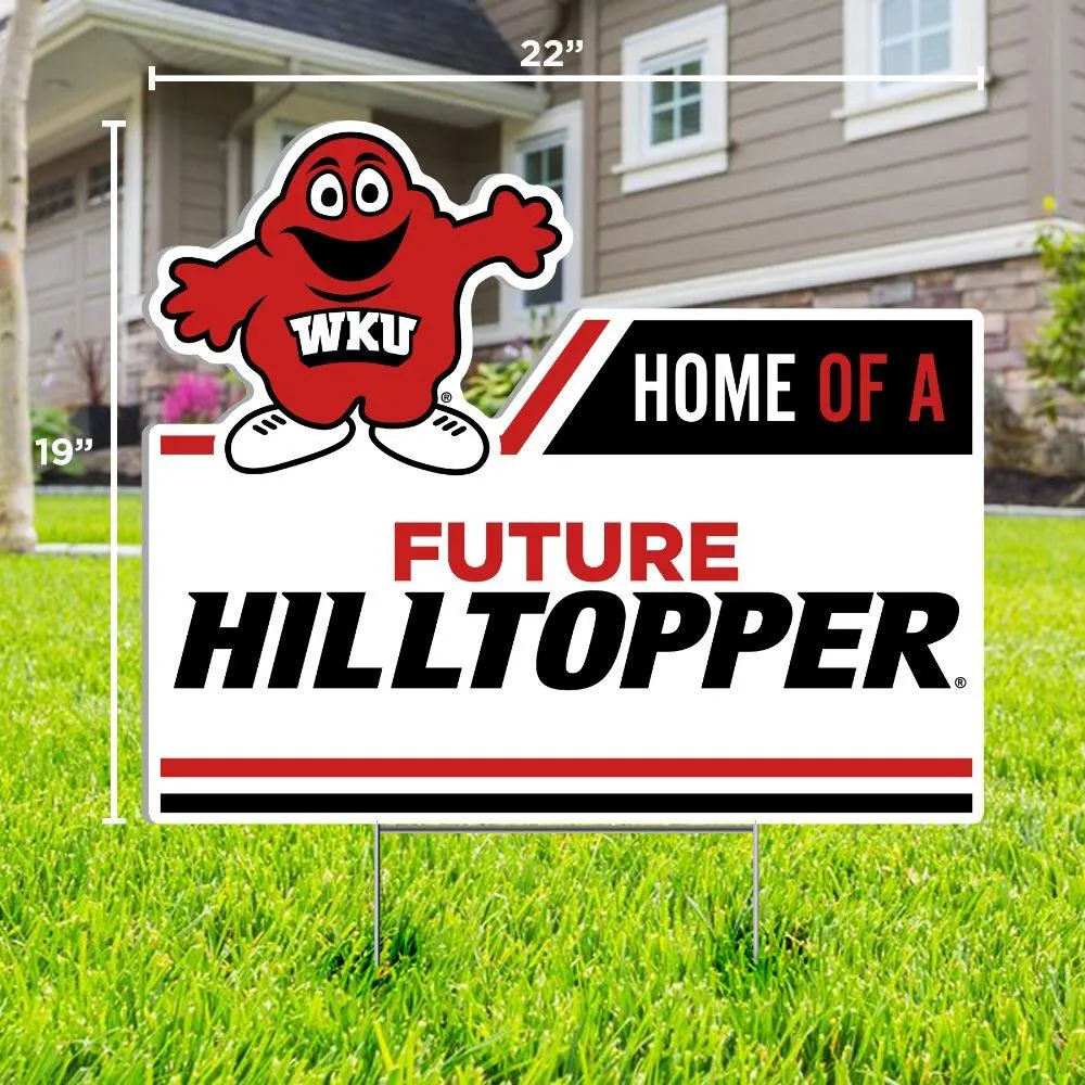 Western Kentucky Future Hilltopper Lawn Sign