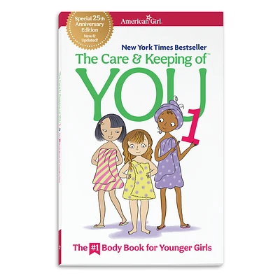 The Care & Keeping of You 1: The #1 Body Book for Younger Girls