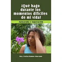 QUE HAGO DURANTE LOS MOMENTOS DIFICILES
