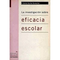 LA INVESTIGACION SOBRE EFICACIA ESCOLAR