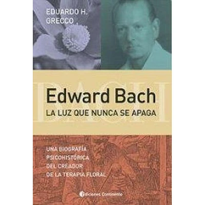EDWARD BACH LA LUZ QUE NUNCA SE APAGA