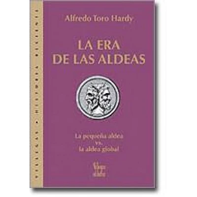 LA ERA DE LAS ALDEAS