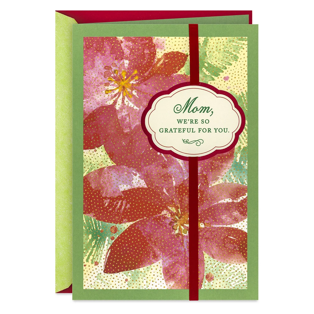 We're So Grateful for You Christmas Card for Mom From Us for only USD 6.59 | Hallmark
