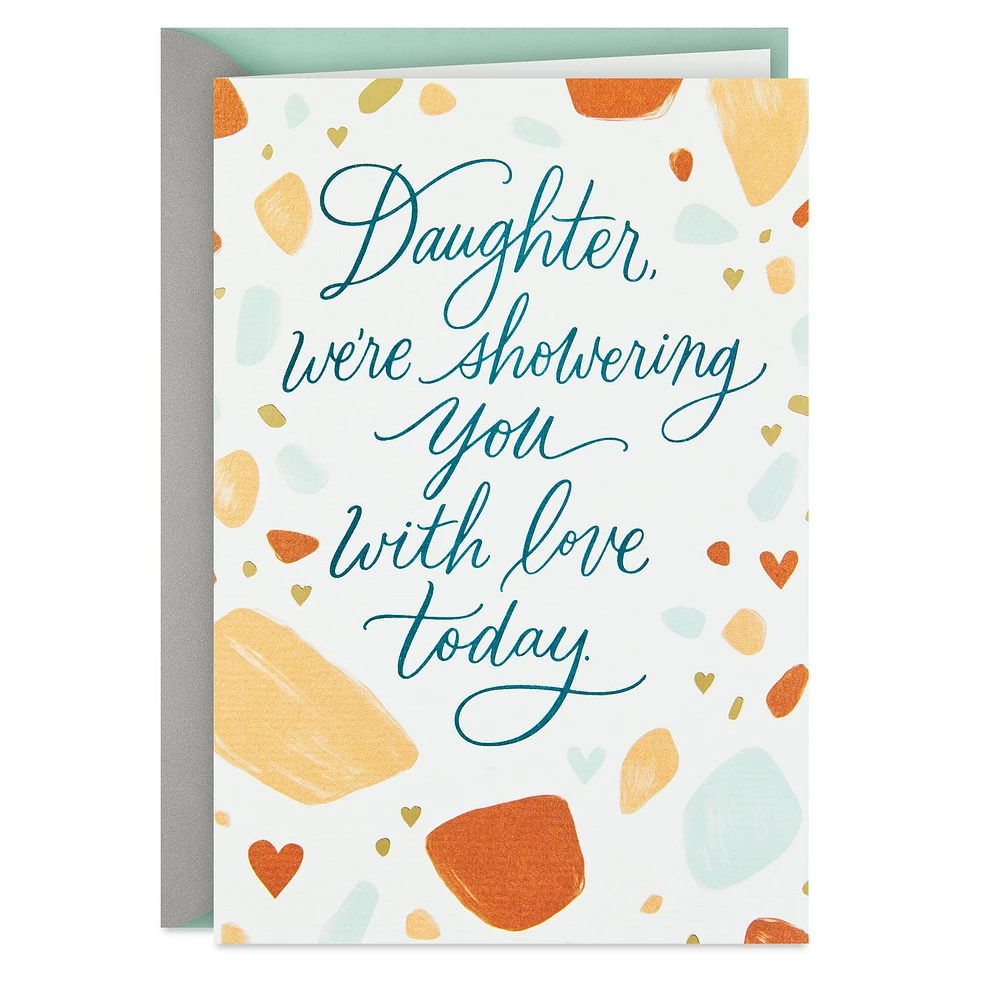 We're Showering You With Love Bridal Shower Card for Daughter for only USD 3.99 | Hallmark