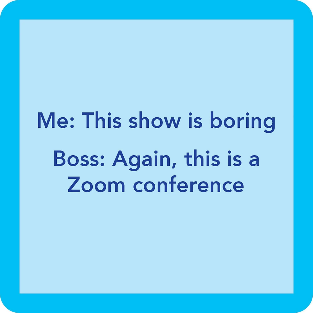 Drinks on Me Zoom Funny Coaster for only USD 4.99 | Hallmark