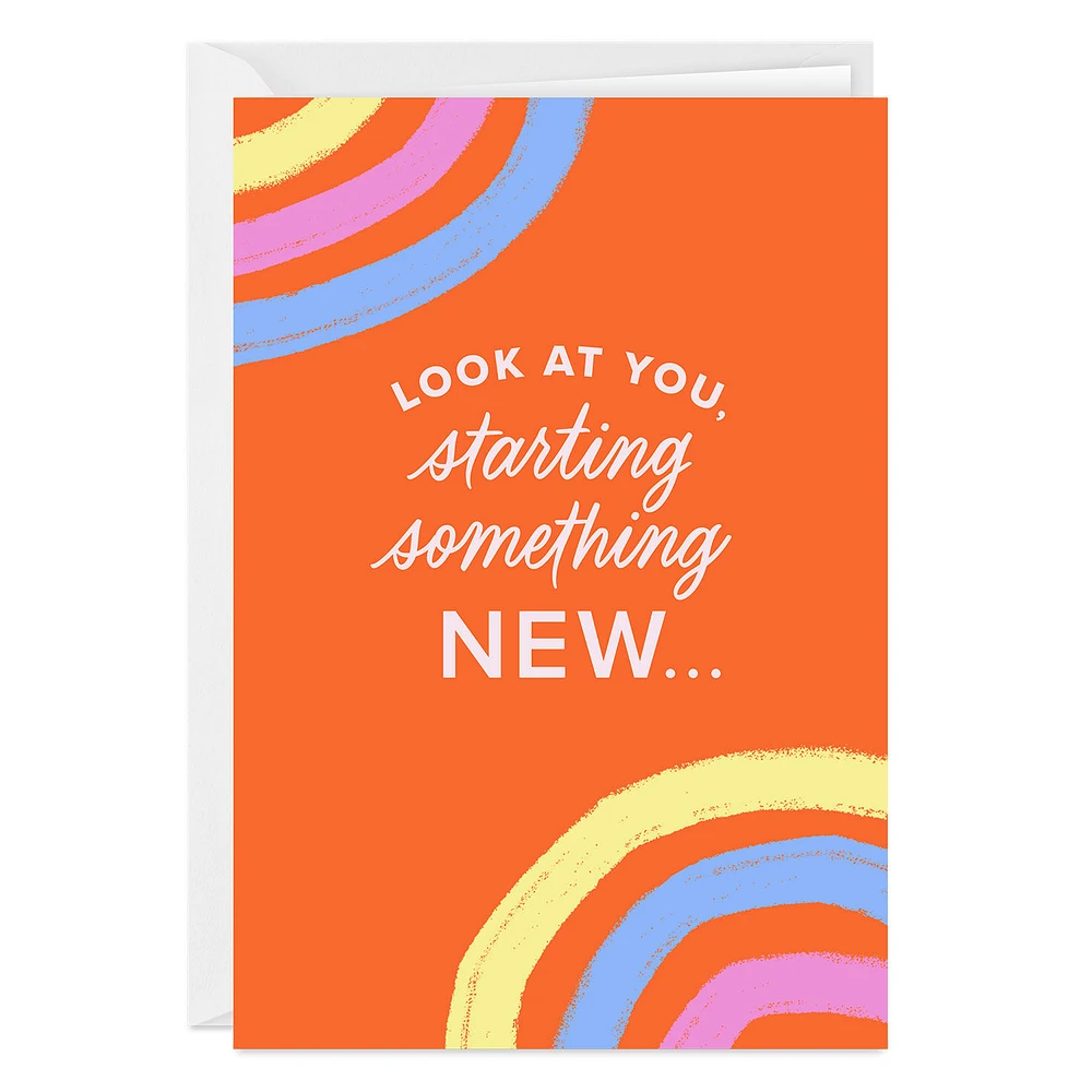Look at You Starting Something New Custom Congratulations Card for only USD 4.99 | Hallmark